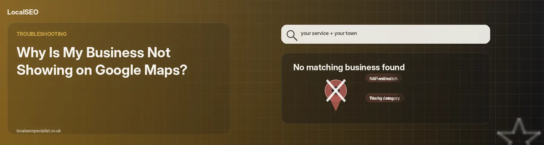 Why is my business not showing on Google Maps?