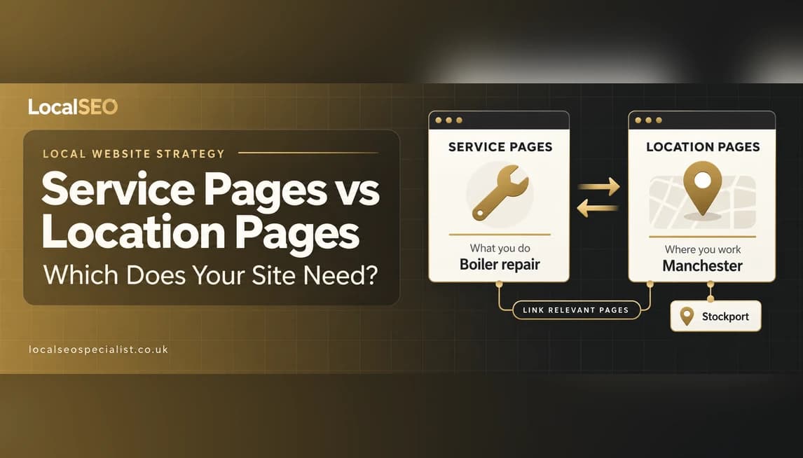Service Pages vs Location Pages: Which Does Your Site Need?